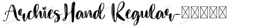 ArchiesHand Regular字体转换